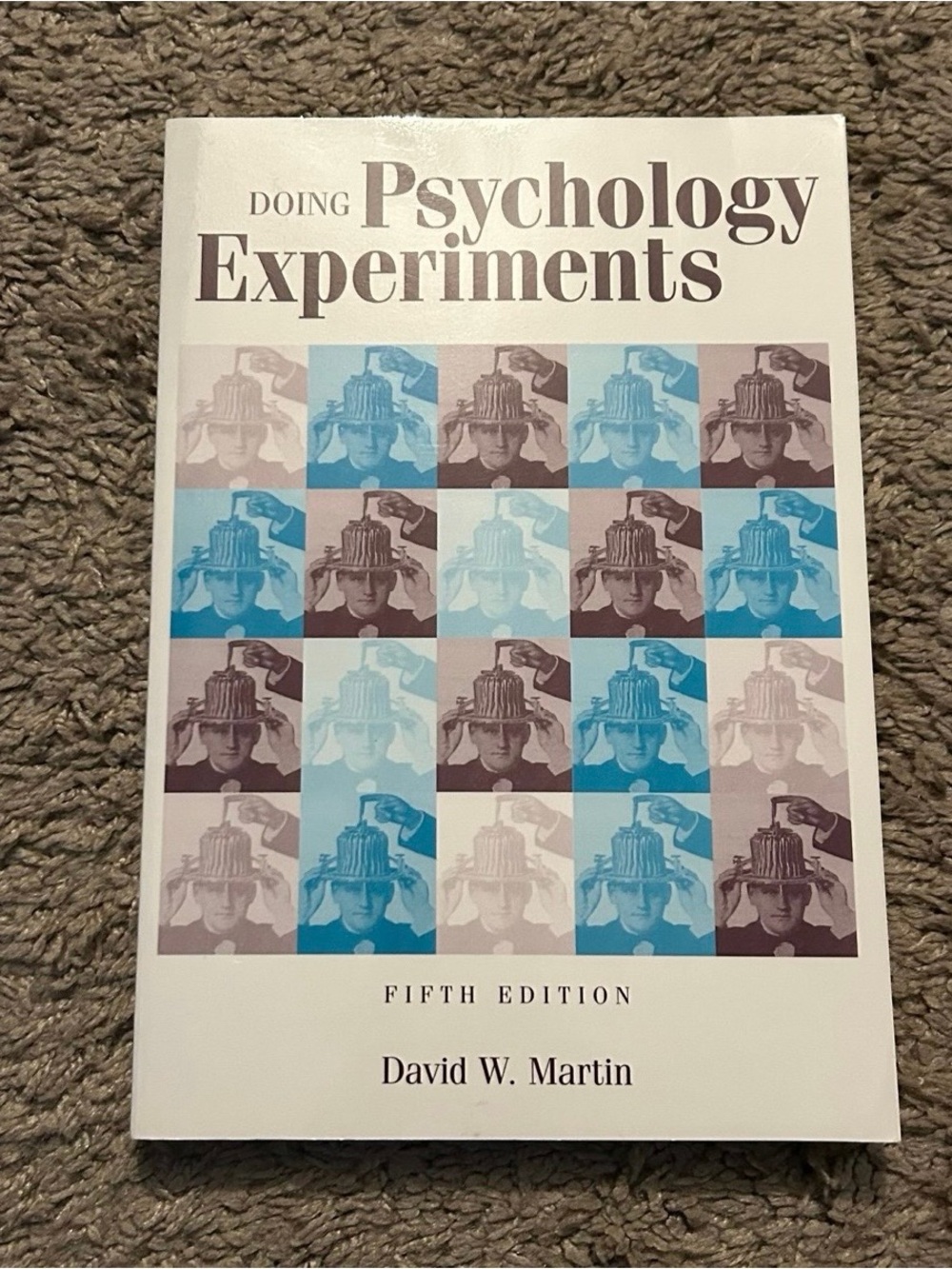 Doing Psychology Experiments by David W. Martin